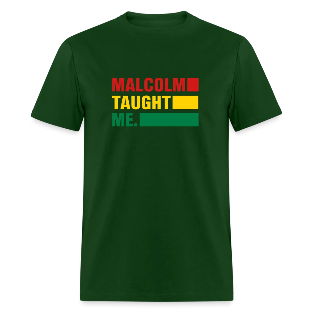 Malcolm Taught Me - Unisex Classic T-Shirt