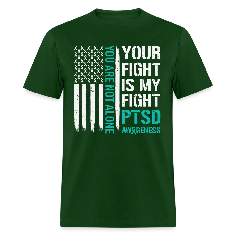 You Are Not Alone PTSD Awareness T-Shirt